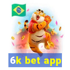 6k bet app